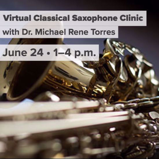 Virtual Classical Saxophone Clinic