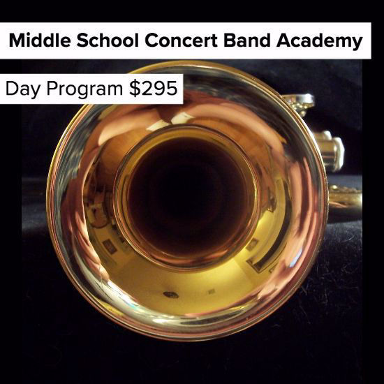 Middle School Concert Band Academy - Day Program $295