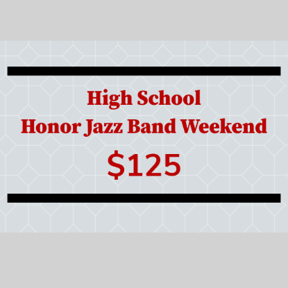 Picture of High School Honor Jazz Band Weekend payment site for participants